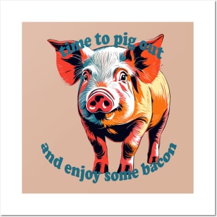 Time To Pig Out on National Pig Day Posters and Art